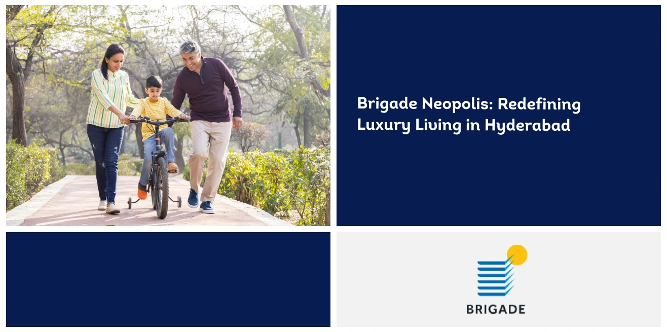 Brigade Neopolis: Redefining Luxury Living in Hyderabad