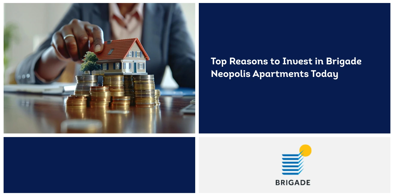 Top Reasons to Invest in Brigade Neopolis Apartments Today